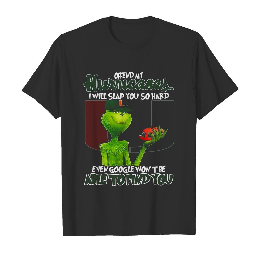 Offend My Hurricares I Will Slap You So Hard Even Google Wont Be Able To Find You  Classic Men's T-shirt