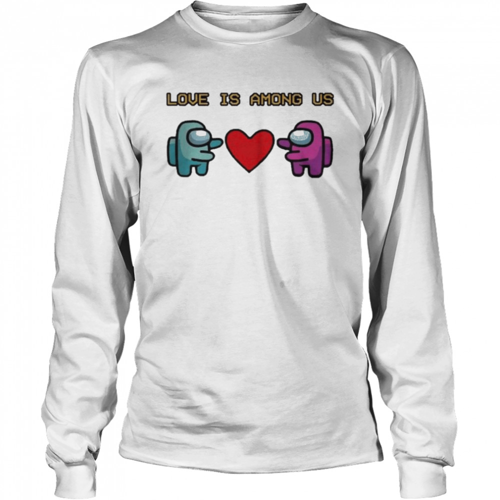 Official Love is Among Us 2021 Valentines day  Long Sleeved T-shirt