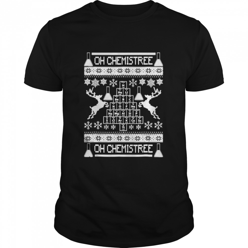 Oh Chemistree Oh Chemistree shirt