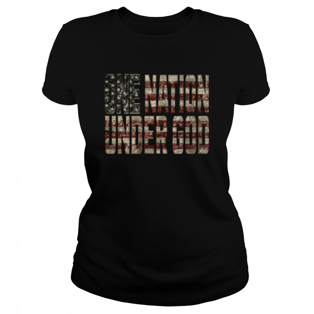 One Nation Under God  Classic Women's T-shirt