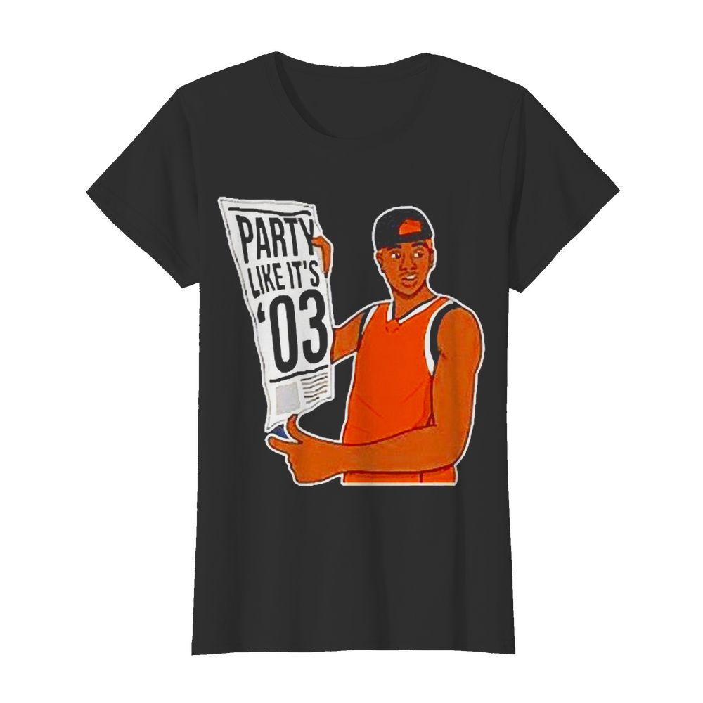 Party Like It’s 03  Classic Women's T-shirt