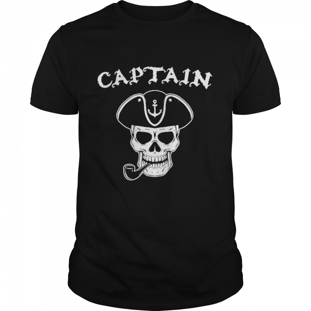 Pirate Captain Nautical Skull Love Sailing shirt