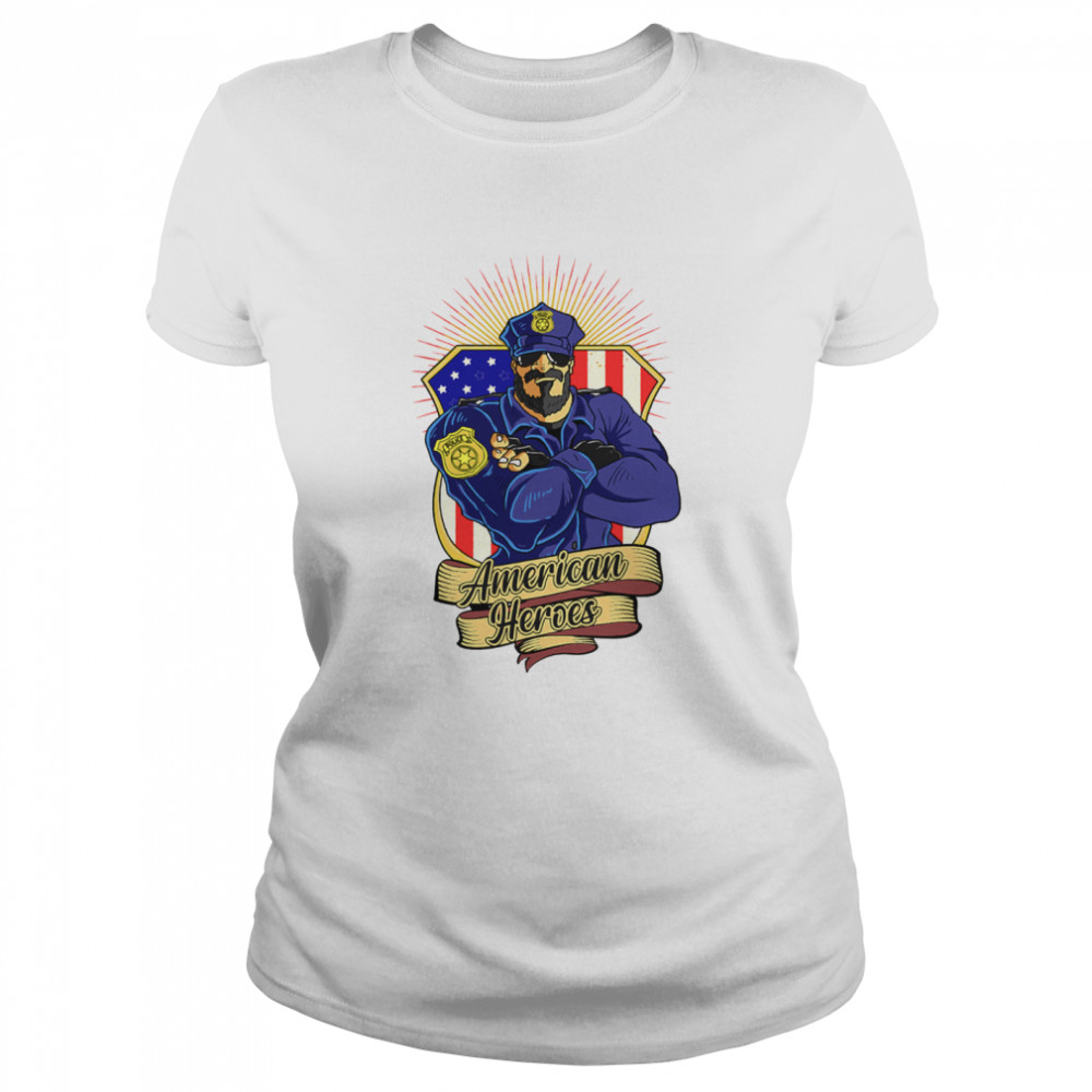 Police Man Ameican Heroes Us Flag  Classic Women's T-shirt