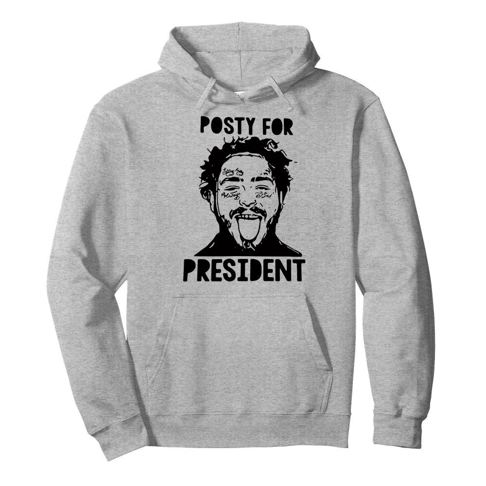 Posty For President Post Malone  Unisex Hoodie