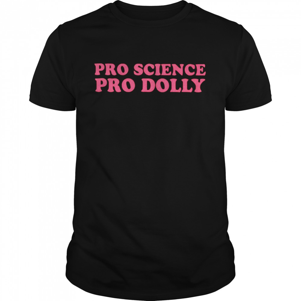 Pro science pro dolly shirt