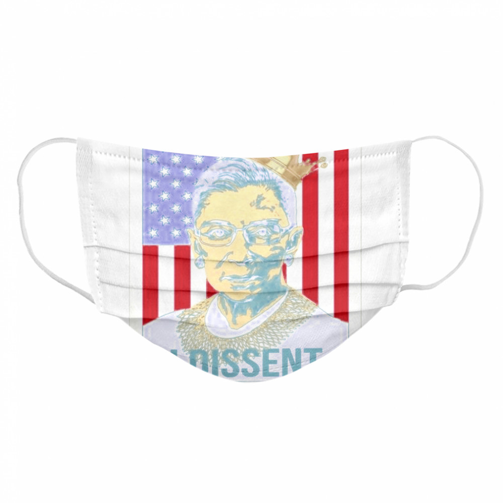 RBG Ruth Bader Ginsburg I Dissent American Flag  Cloth Face Mask