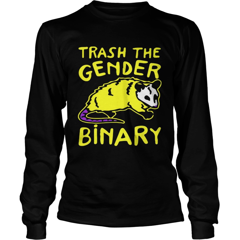 Raccoon Trash the gender Binary  Long Sleeve