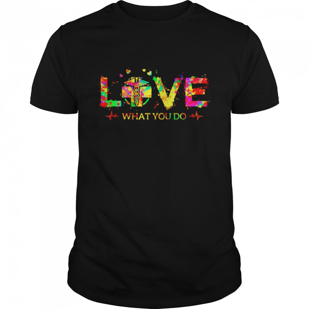 Radiologic Technologist love what you do colors art  Classic Men's T-shirt