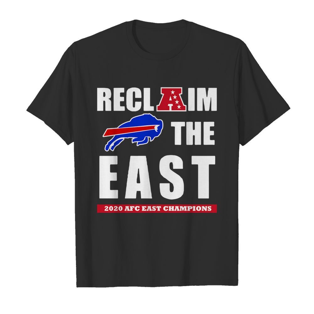 Reclaim The East 2020 Afc East Champions shirt