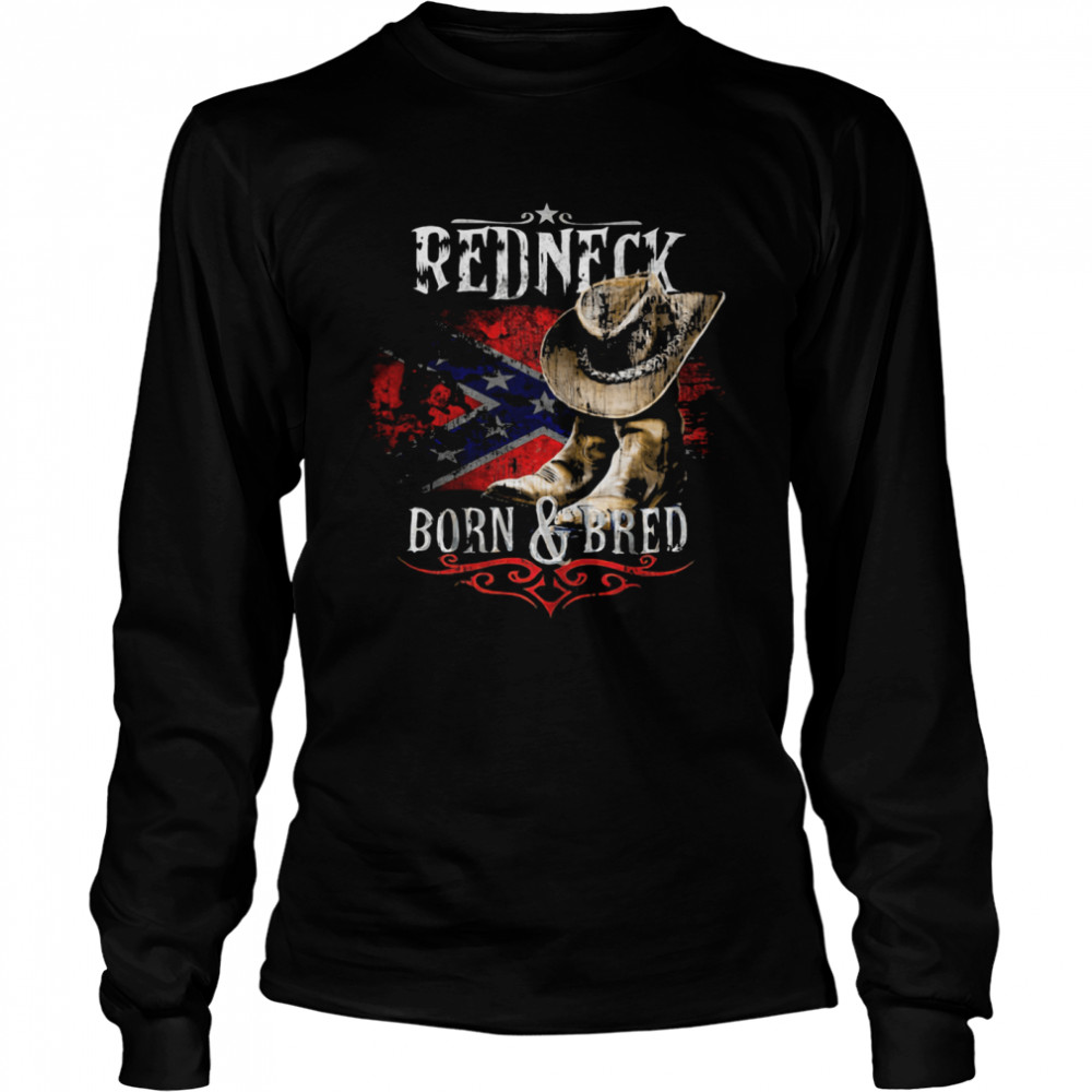 Redneck Born And Bred Cowboy Flag  Long Sleeved T-shirt