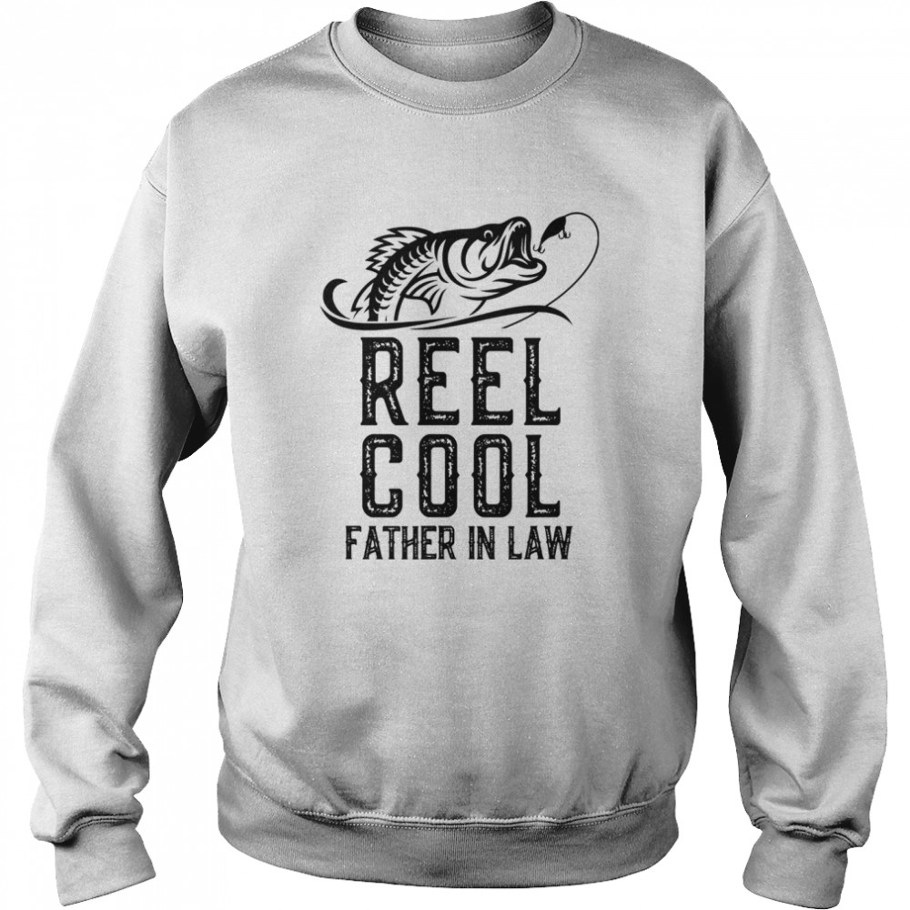 Reel Cool Father In Law Fishing  Unisex Sweatshirt