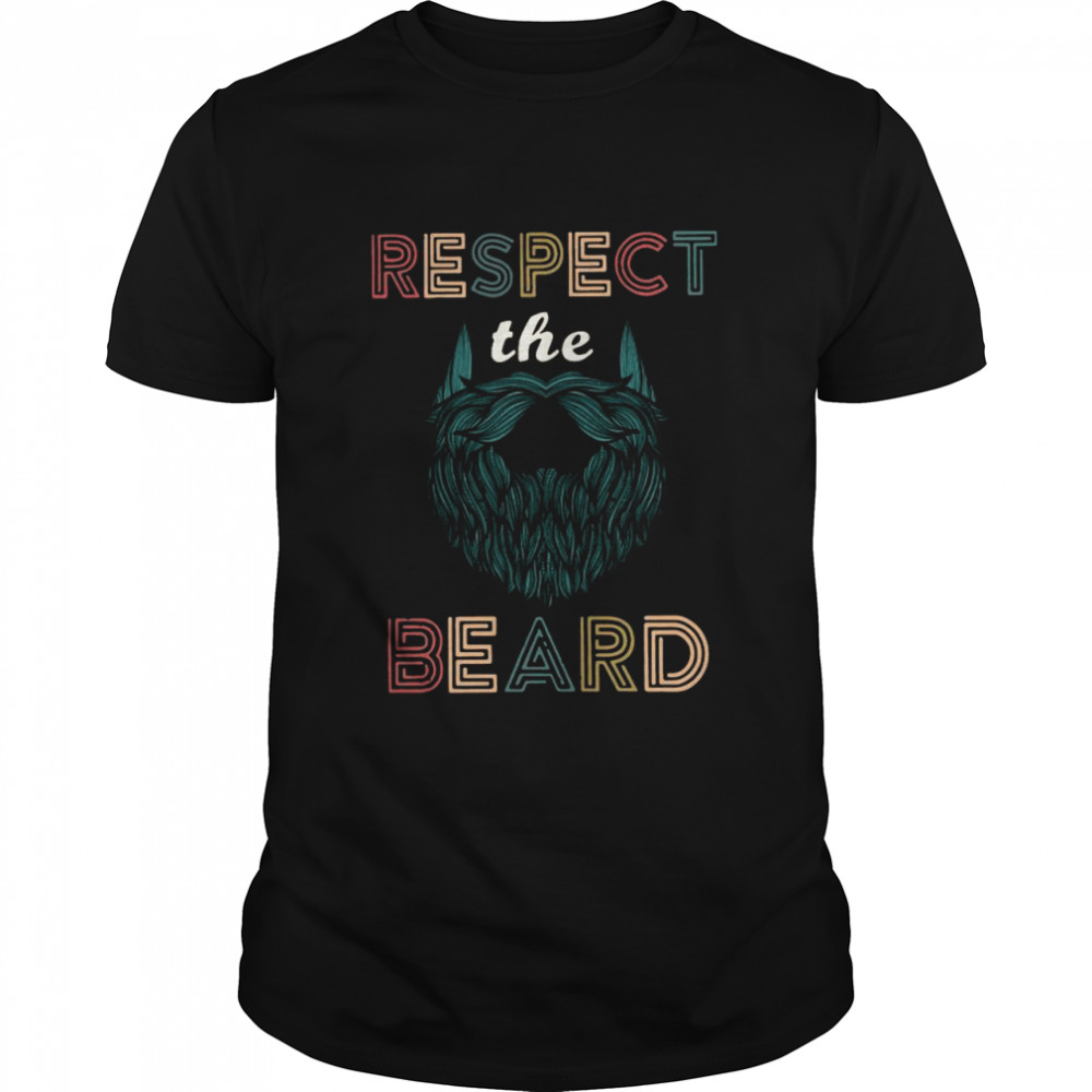 Respect The Beard shirt