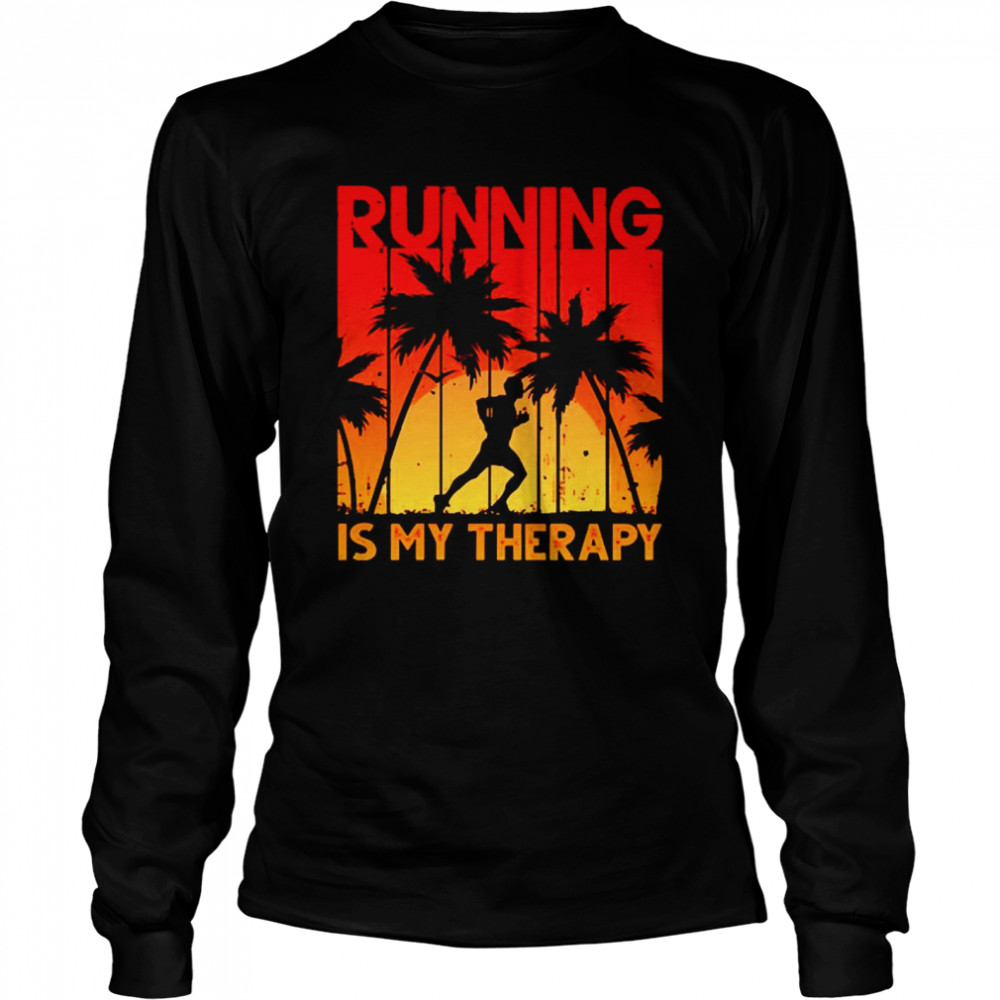 Running is my therapy  Long Sleeved T-shirt