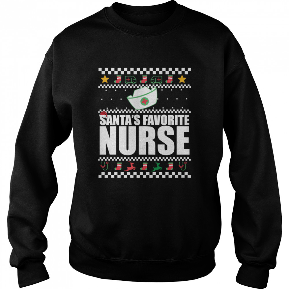 SANTAS FAVORITE NURSE Fun Christmas Meme  Unisex Sweatshirt