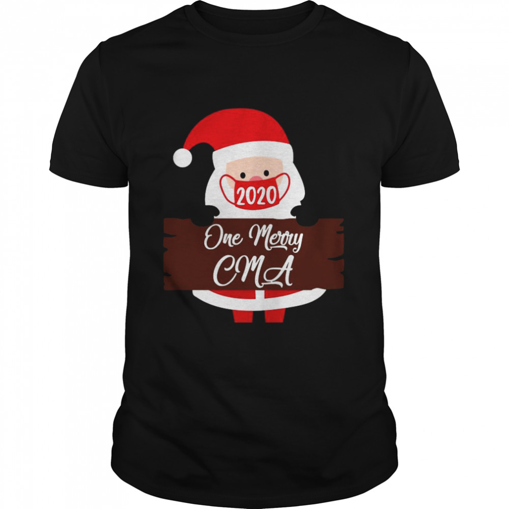 Santa Claus Face Mask 2020 One Merry CMA Christmas shirt