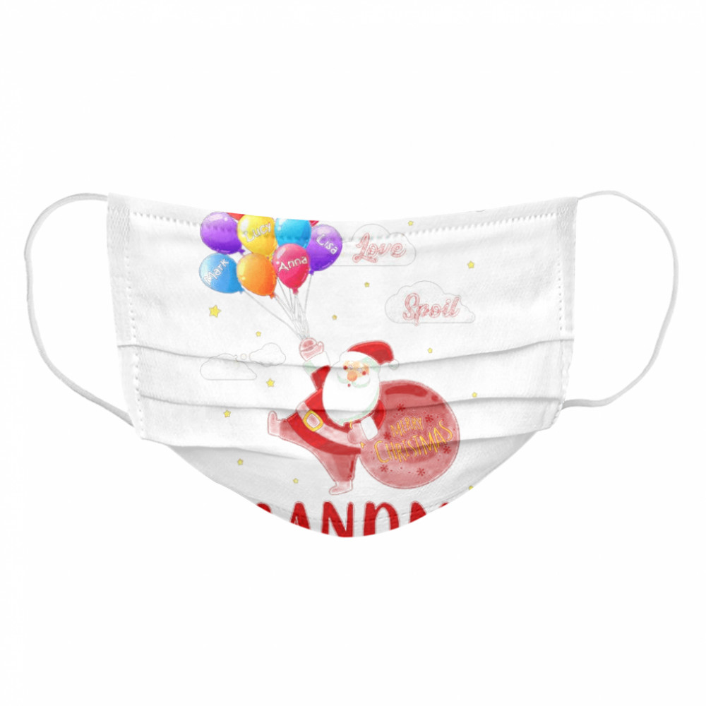 Santa Claus Merry Christmas Grandma Live Love Spoil  Cloth Face Mask