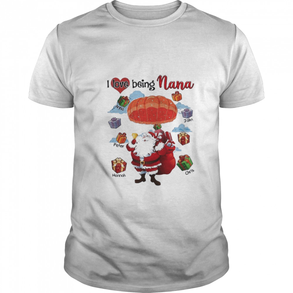 Santa I love being nana christmas shirt