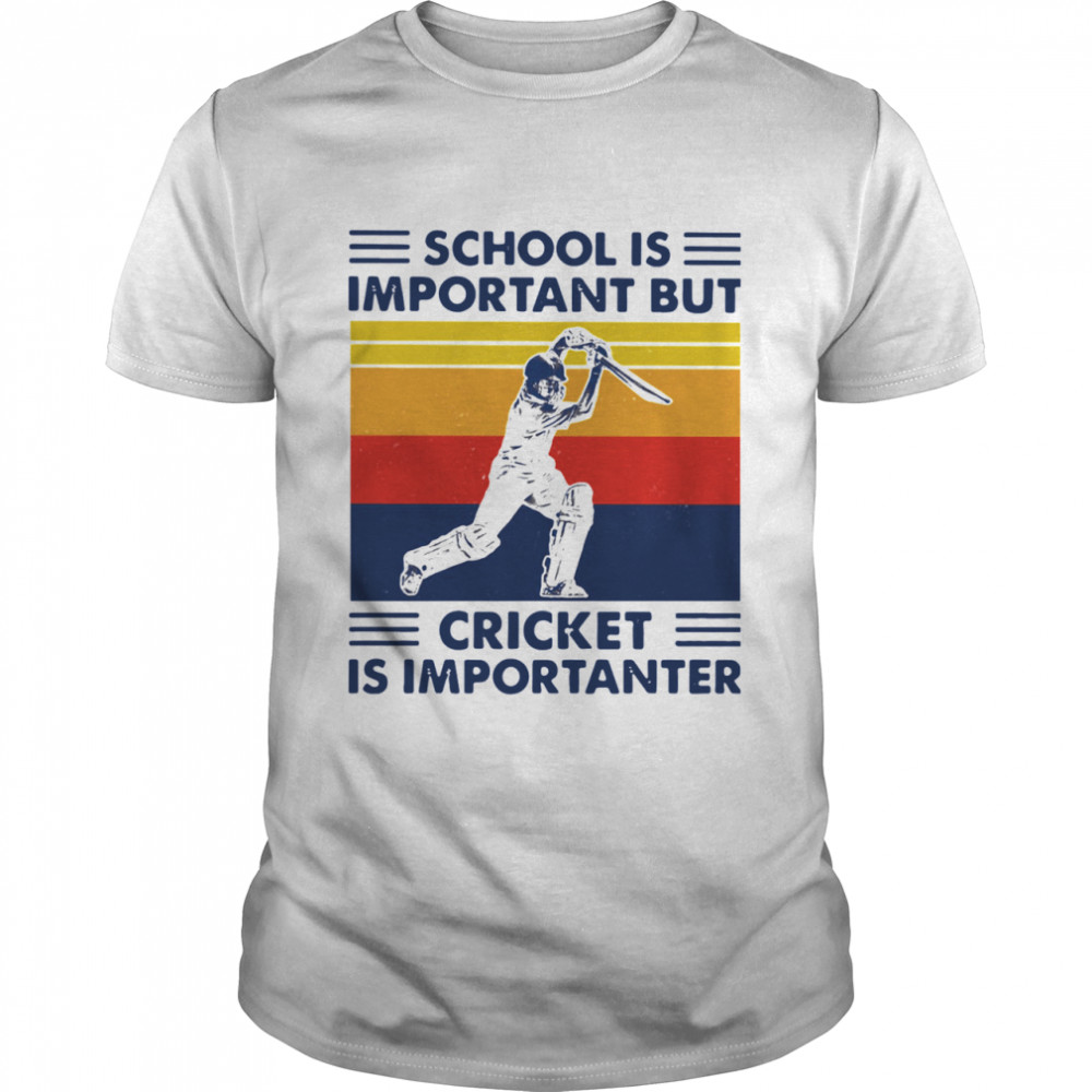 School Is Important But Cricket Is Importanter Vintage  Classic Men's T-shirt