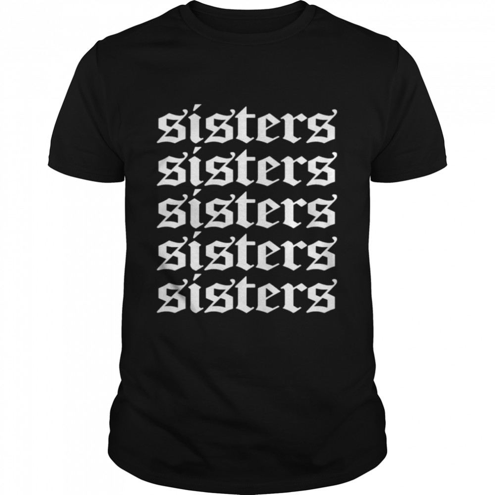 Sisters merch repeating green  Classic Men's T-shirt