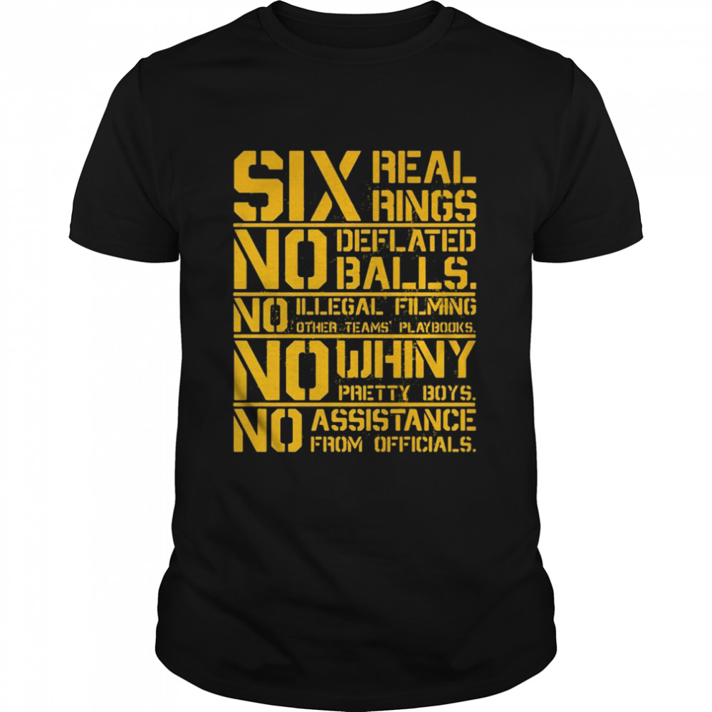 Six real rings no deflated balls no illegal filming shirt