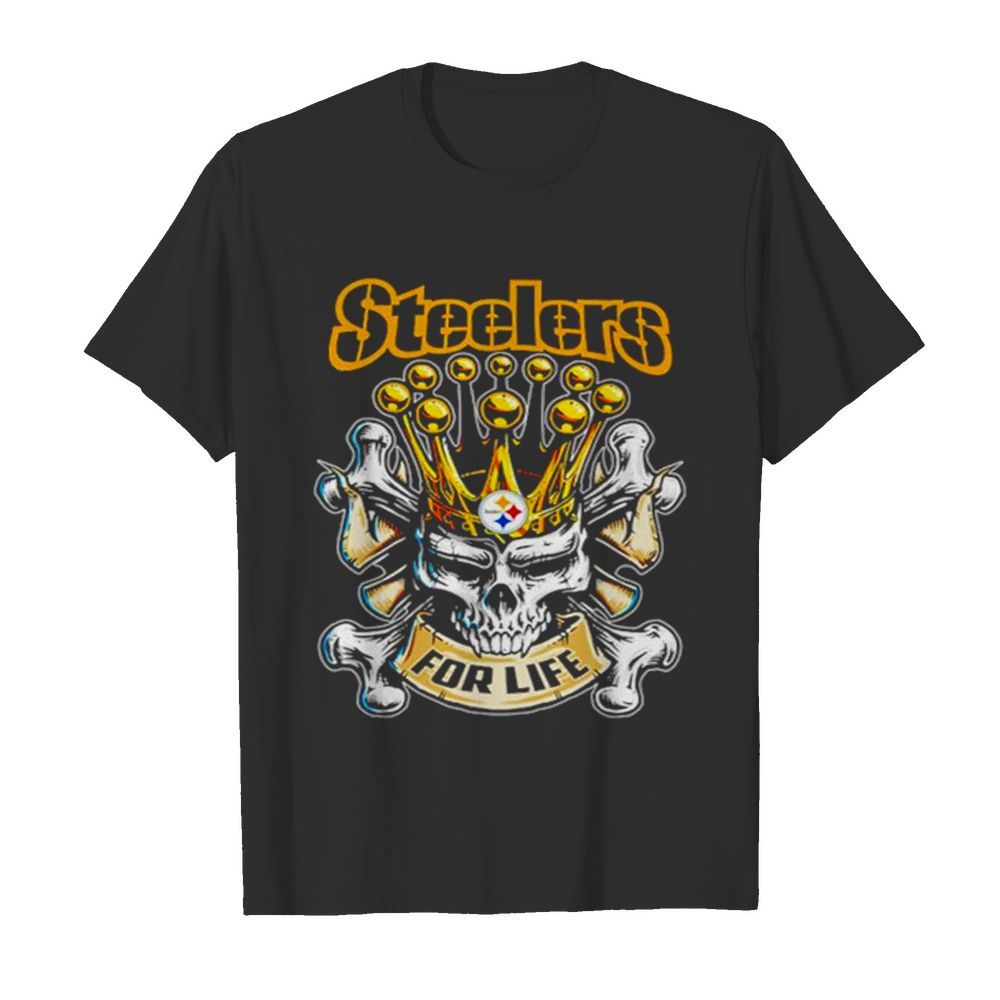 Skull King Pittsburgh Steelers For Life shirt