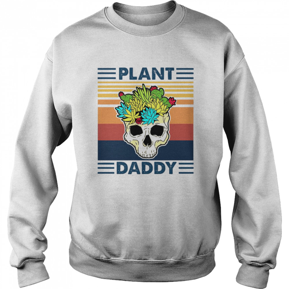 Skull Plant Daddy Vintage Retro  Unisex Sweatshirt