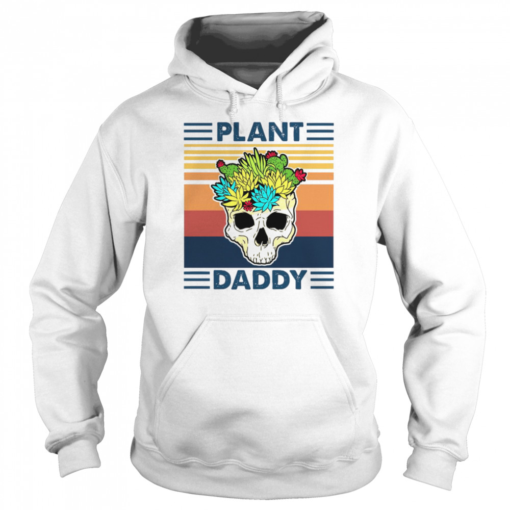 Skull Plant Daddy Vintage Retro  Unisex Hoodie