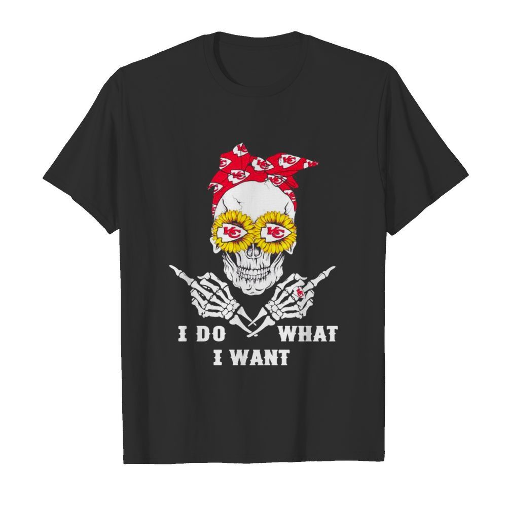 Skull With Eye Sunflowers I Do What I Want Ribbon Logo Kansas City Chiefs shirt