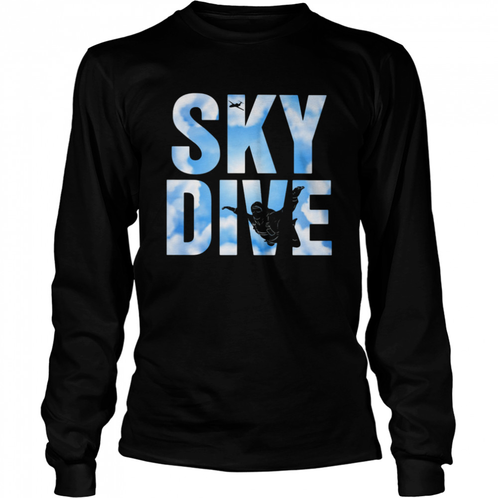 Sky Dive Skydivers  Long Sleeved T-shirt