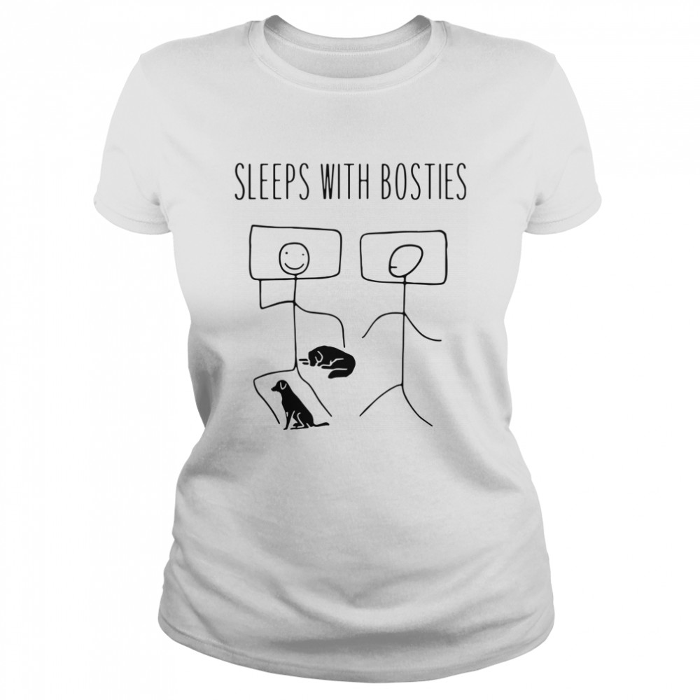 Sleeps with bosties  Classic Women's T-shirt