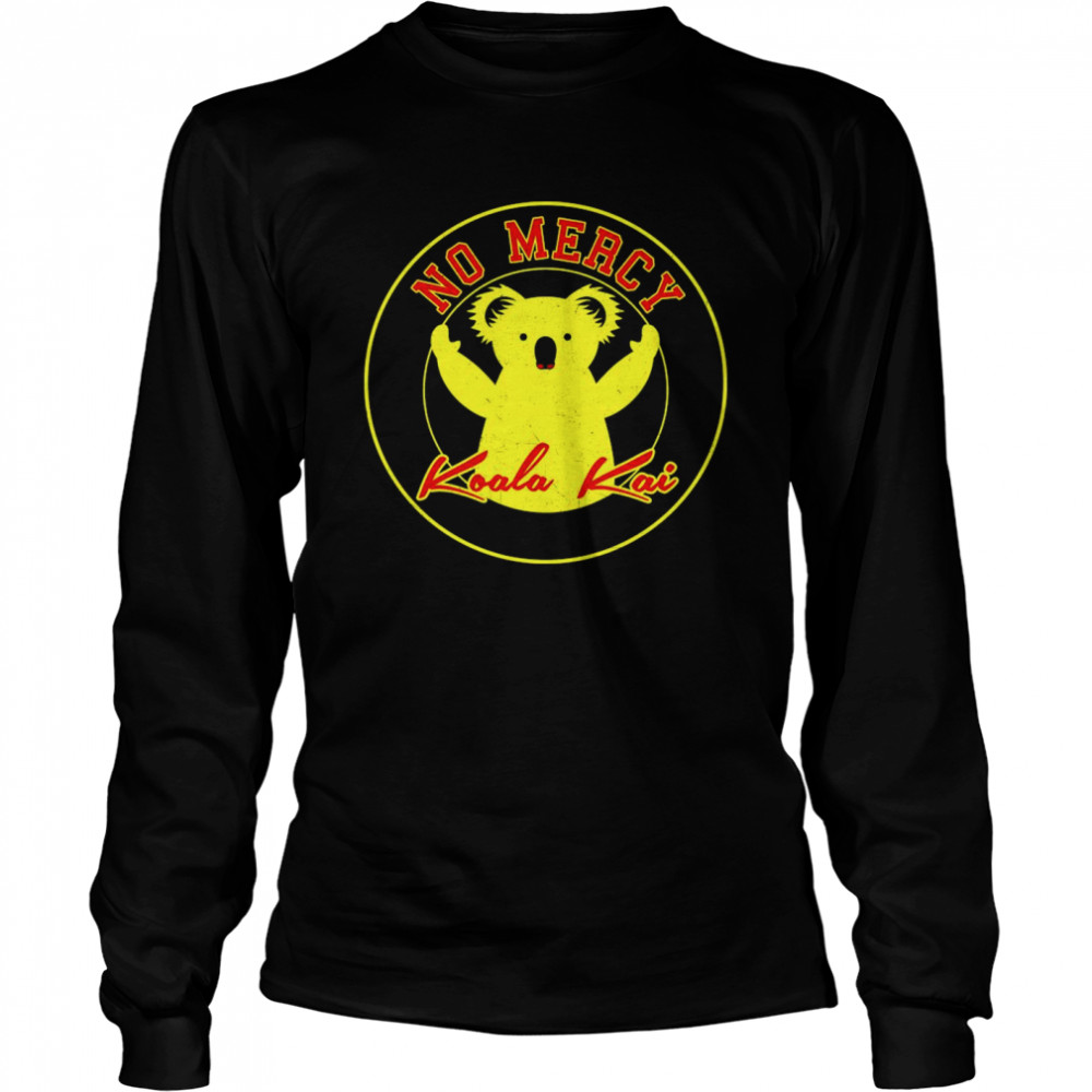 Sloth Nomercy koala kai  Long Sleeved T-shirt