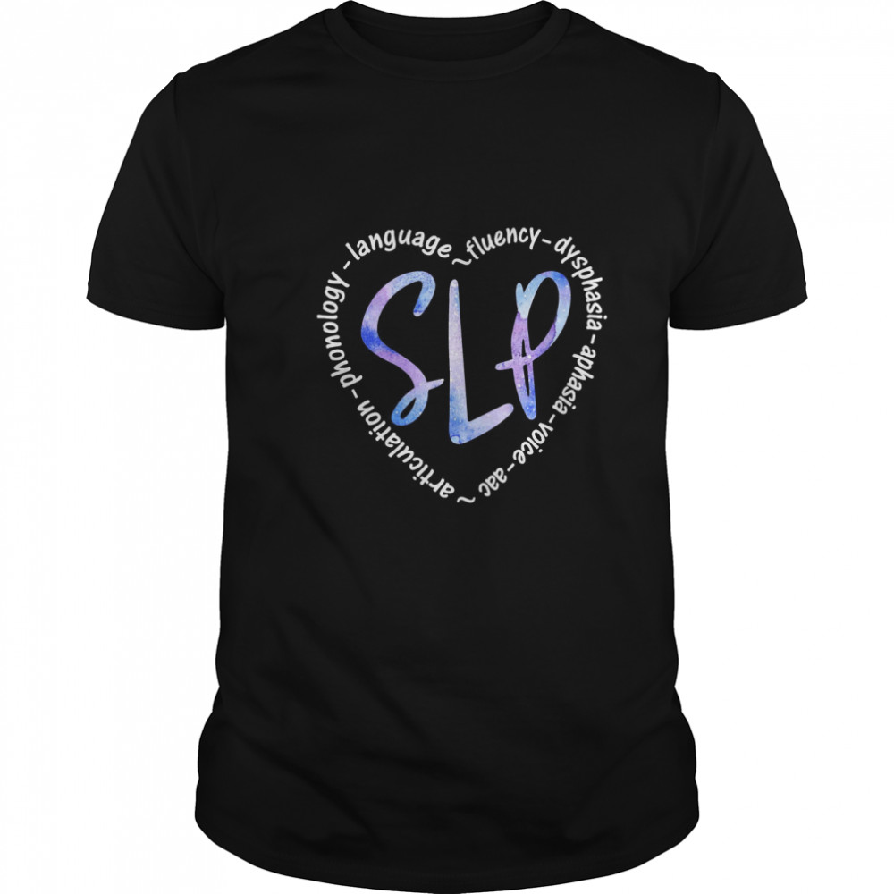 Slp Language Fluency Dysphasia Aphasia Voice Acc shirt