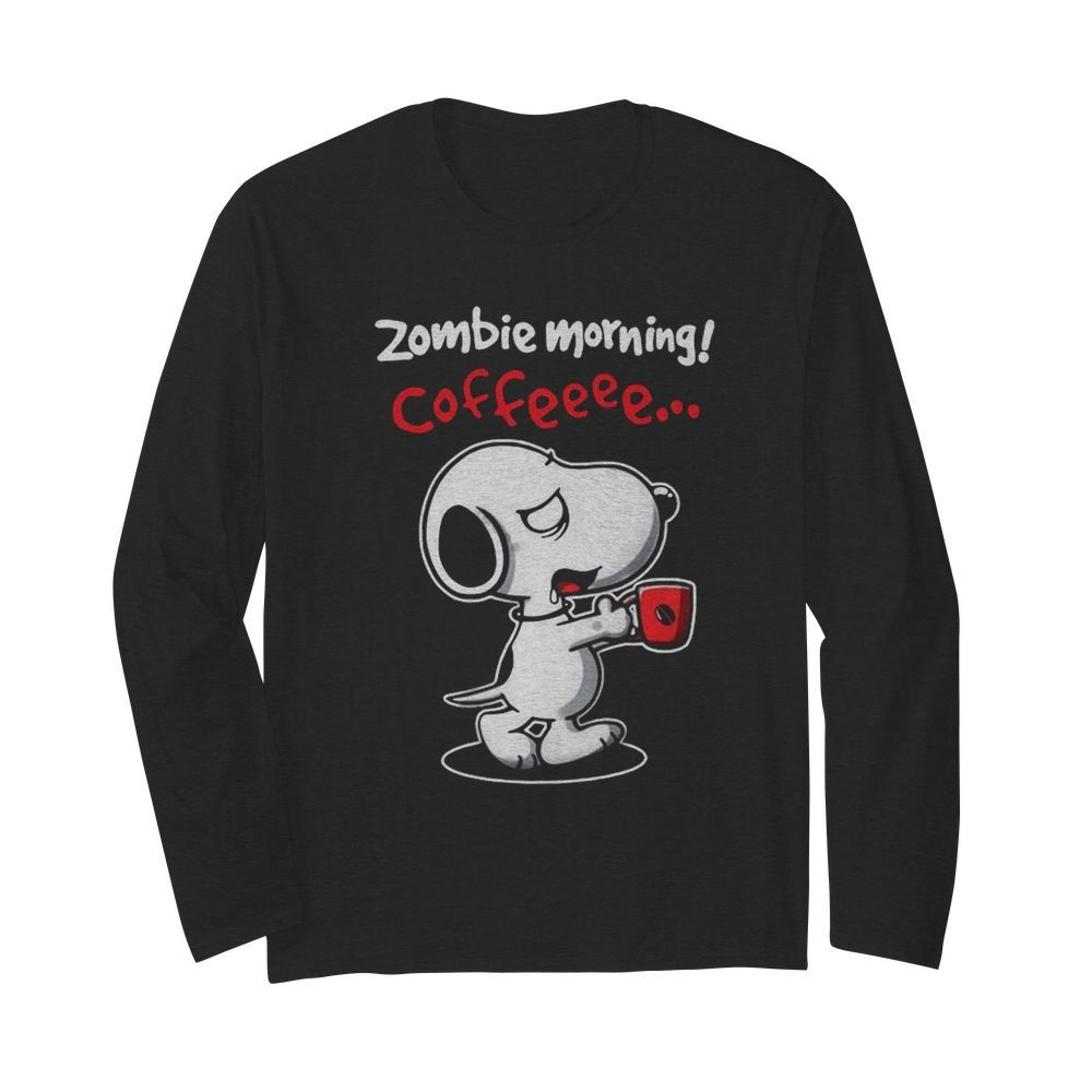 Snoopy Zombie Morning Coffee  Long Sleeved T-shirt 