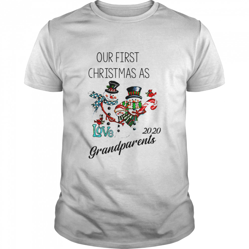 Snowman Our First Christmas Love 2020 Grandparents shirt