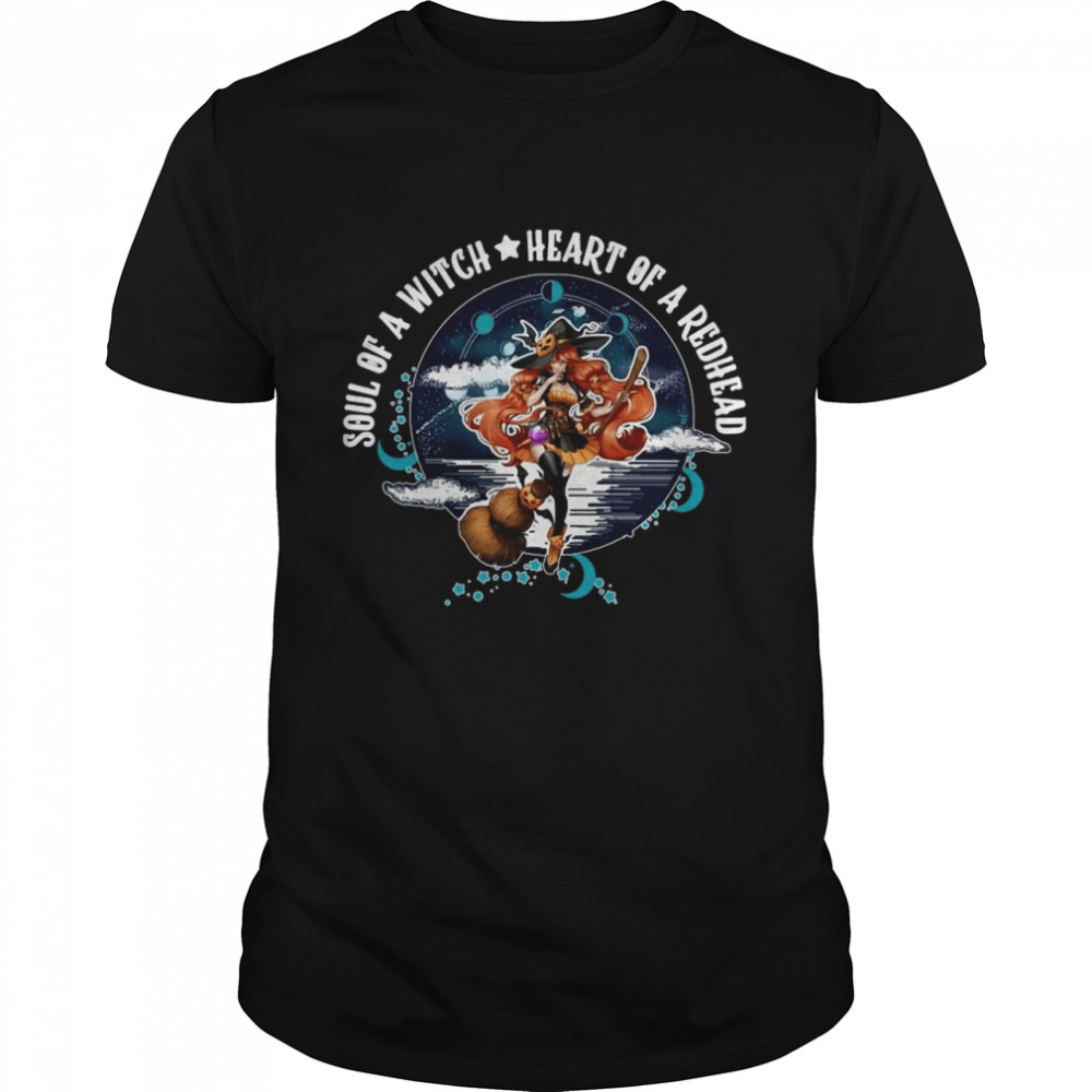 Soul Of A Witch Heart Of A Redhead Halloween shirt