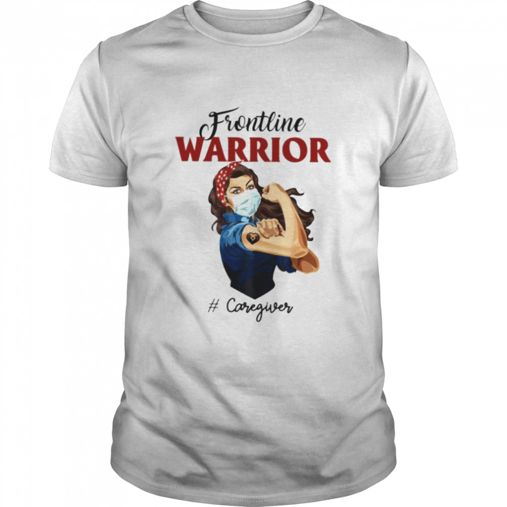 Strong girl frontline warrior caregiver shirt