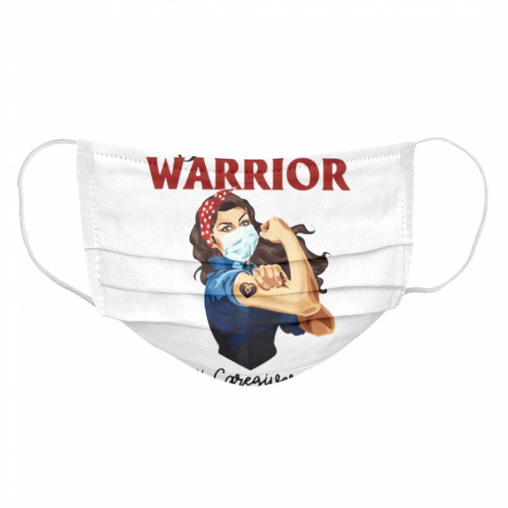 Strong girl frontline warrior caregiver  Cloth Face Mask