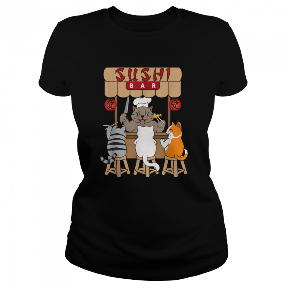 Sushi Bar Foodie Cat Kitten Kitty Asian Japanese Chef  Classic Women's T-shirt