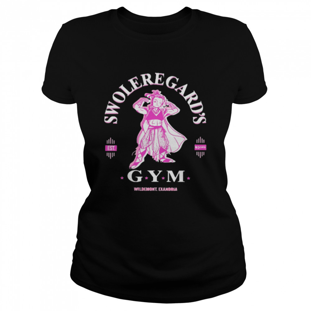 Swoleregards Gym Wildemont Exandria  Classic Women's T-shirt