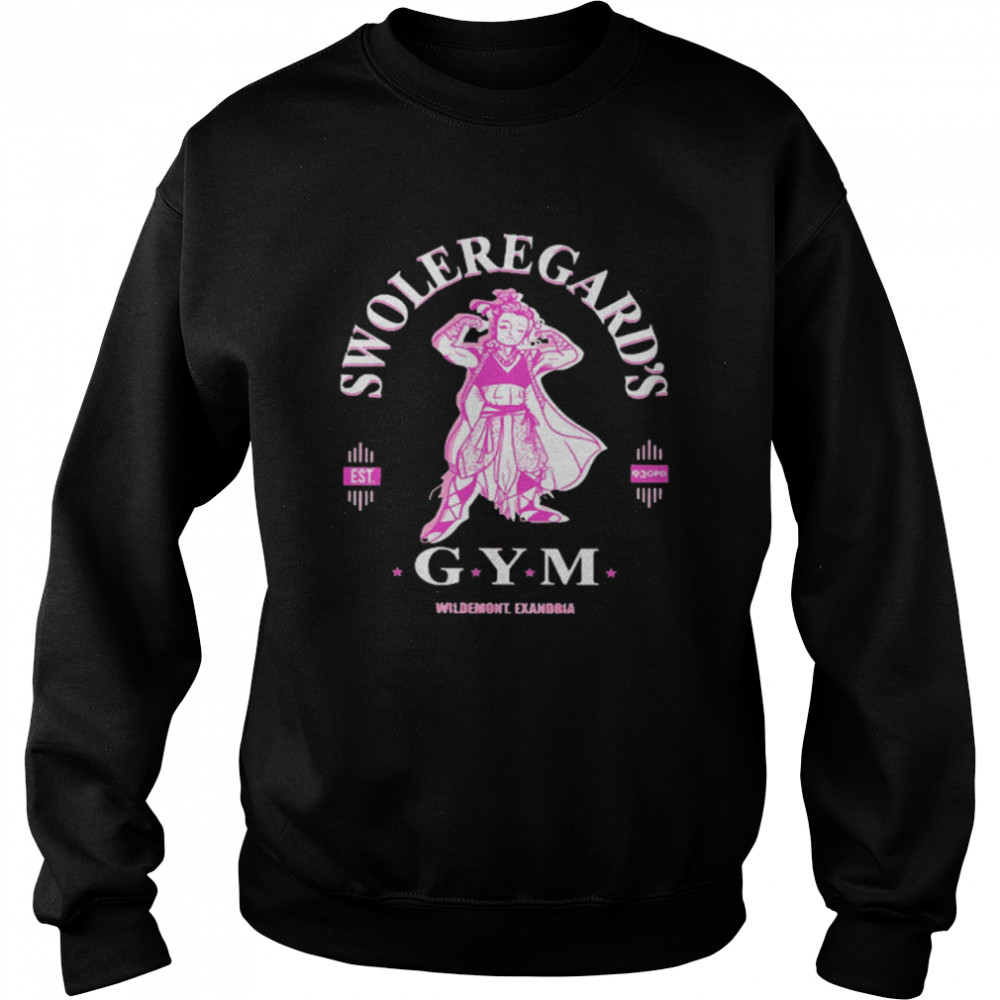 Swoleregards Gym Wildemont Exandria  Unisex Sweatshirt