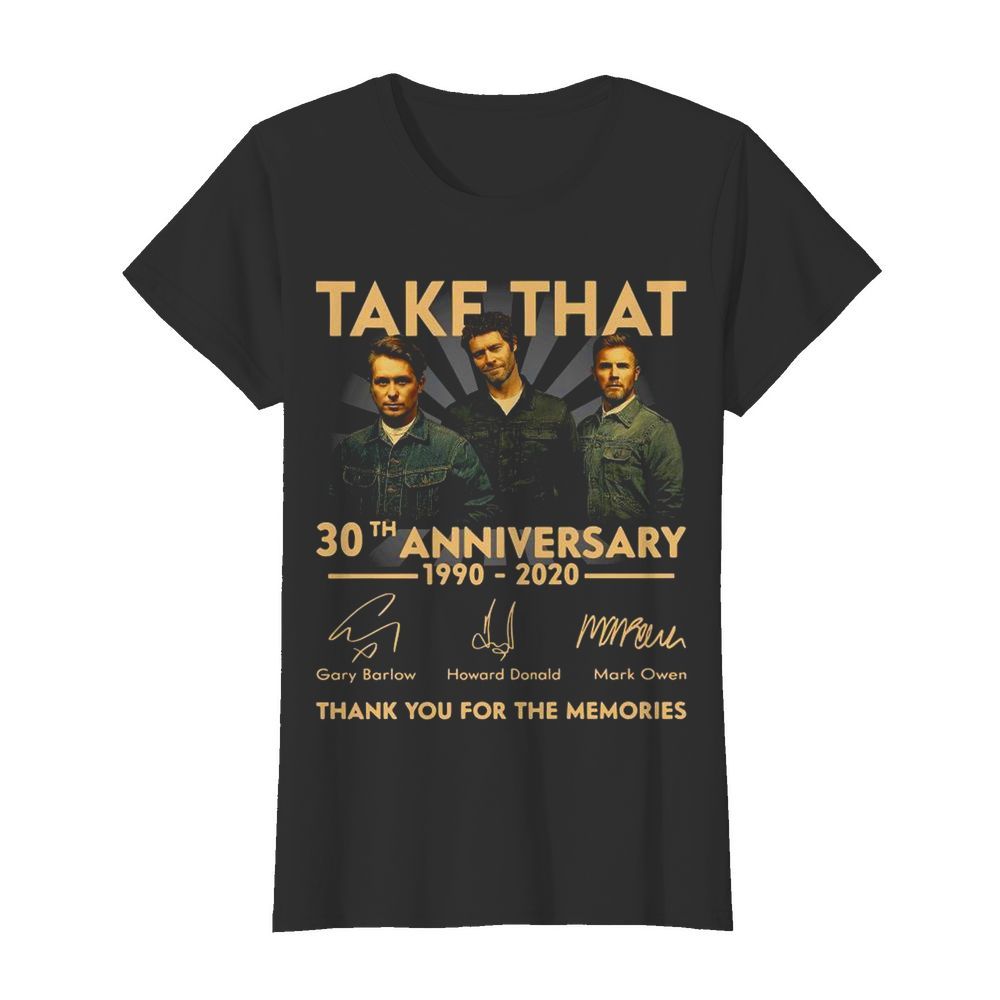 Take That 30th anniversary 1990 2020 Thank You For The Memories Signature  Classic Women's T-shirt