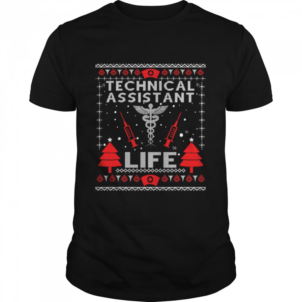 Teaching Assistant Life Cute Gift Ugly Christmas Medical shirt