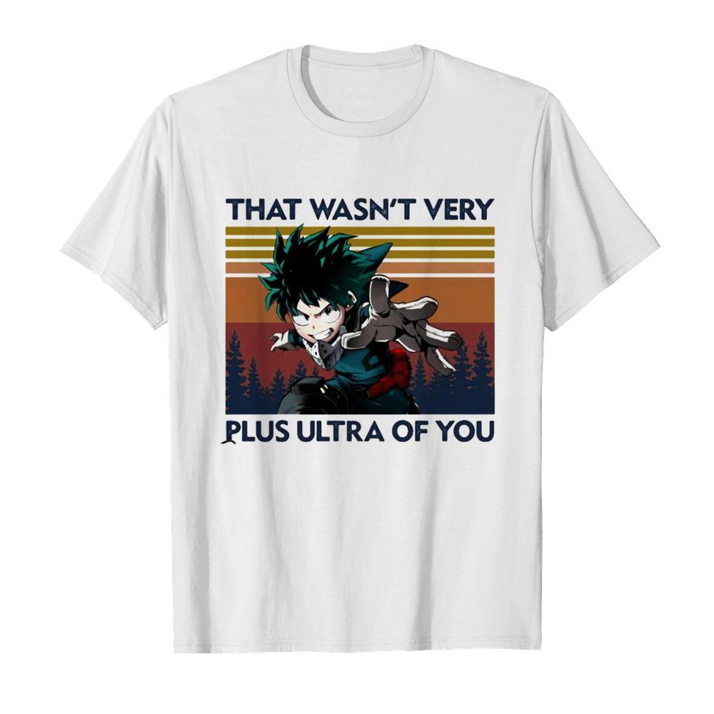 That wasn’t very plus ultra of you vintage shirt