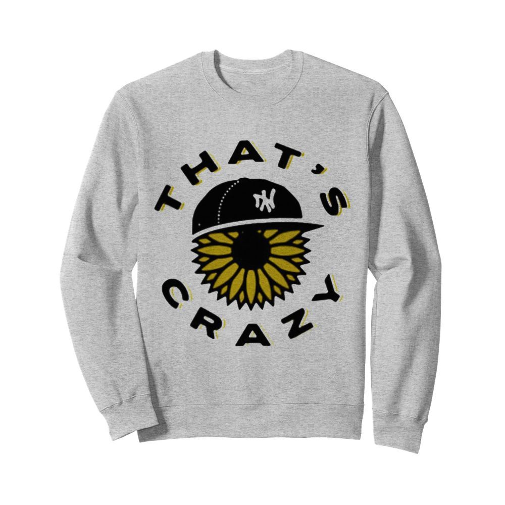 Thats Crazy Rasheed Sunflower The Joe Budden Podcast With Rory And Mal  Unisex Sweatshirt