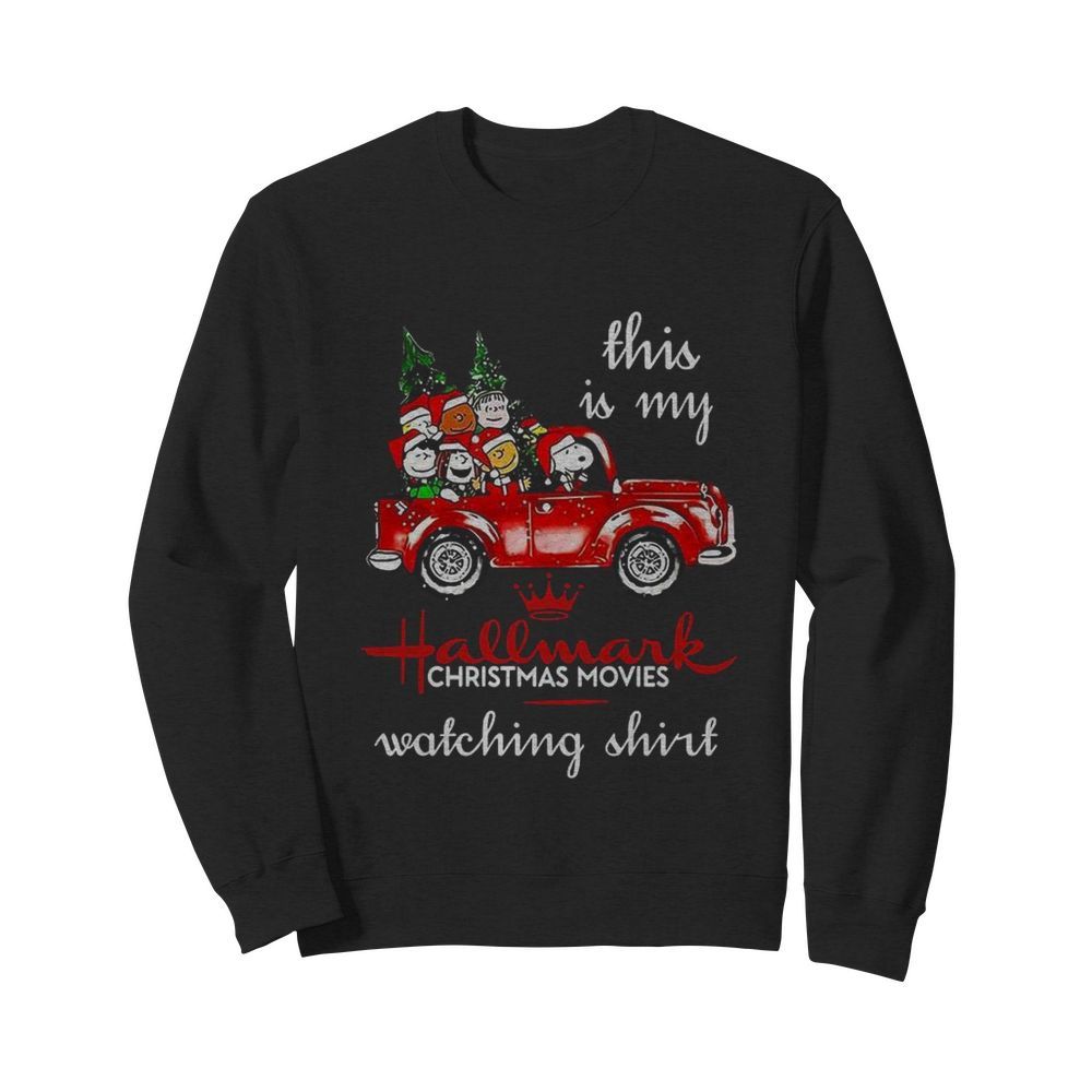 The Peanuts This Is My Hallmark Christmas Movies Watching  Unisex Sweatshirt