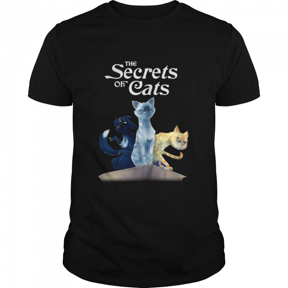 The Secrets Of Cats shirt