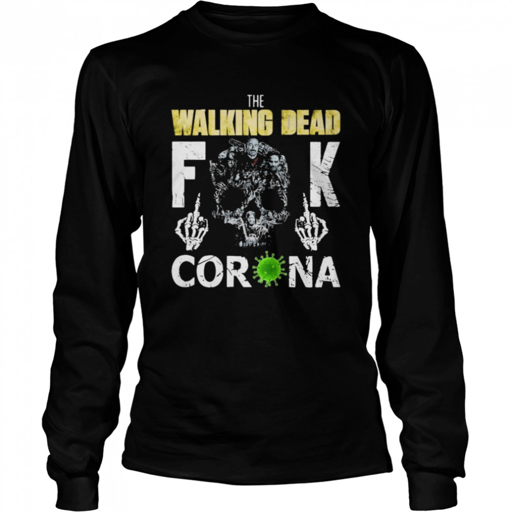 The Walking Dead Fuck Corona  Long Sleeved T-shirt