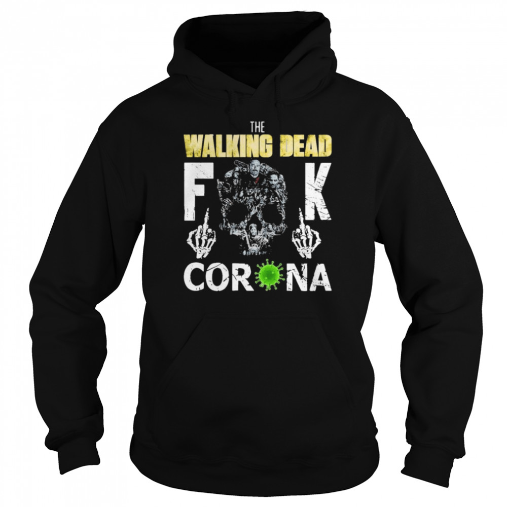 The Walking Dead Fuck Corona  Unisex Hoodie