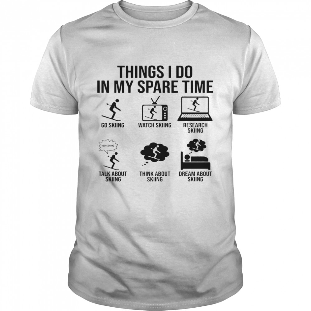 Things I Do In My Spare Time  Classic Men's T-shirt