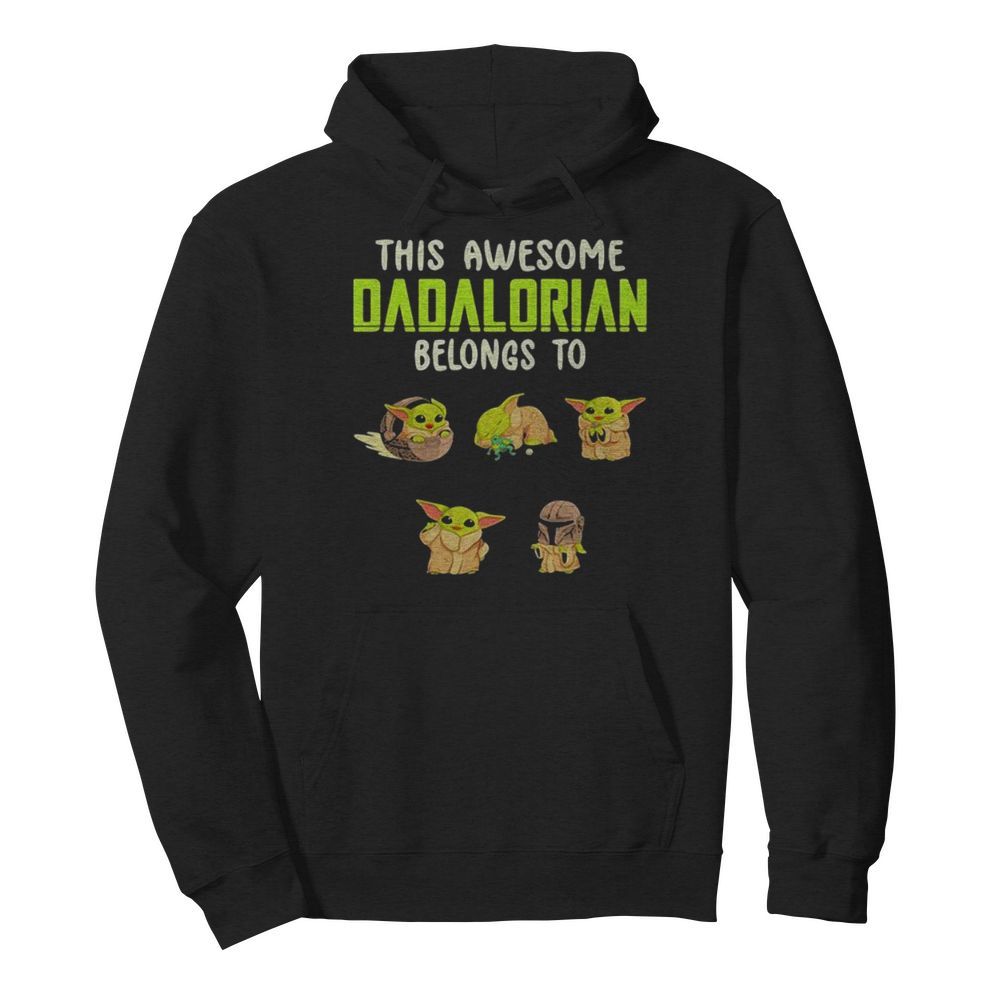 This Awesome Dadalorian Belongs To Helen Jack John Emma Sophia Yoda  Unisex Hoodie